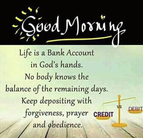 Life is a bank account in God's hands