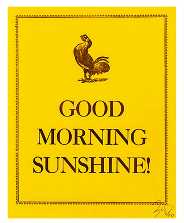 Good Morning Sunshine Cock