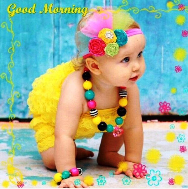 Good Morning With Sweet Baby Girl