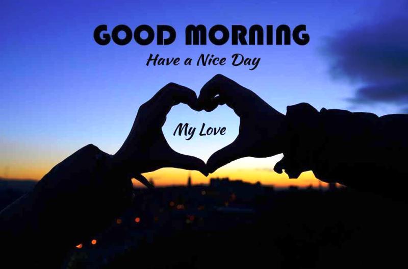 Have A Nice Day My Love
