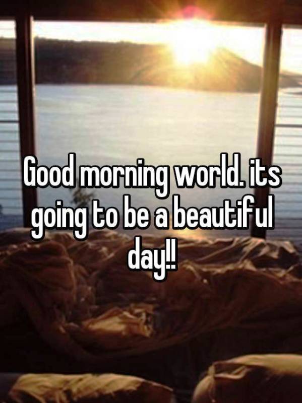Its Going To Be A Beautiful Day