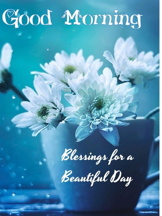 Blessings For A Beautiful Day