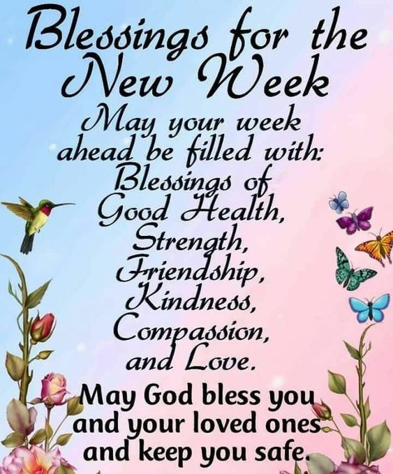Blessings For The New Week