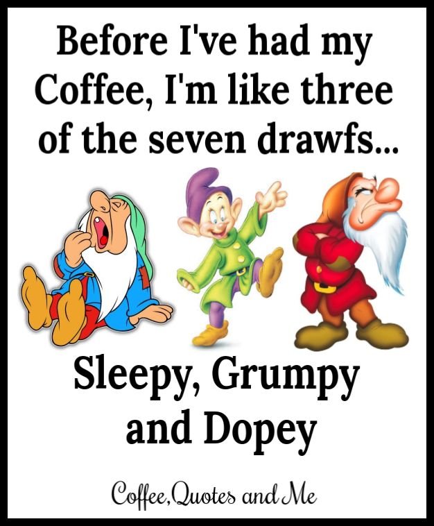 Before I've Had My Coffee