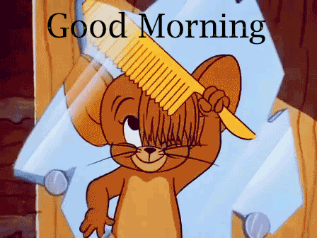 Jerry Combing Hair Good Morning Gif