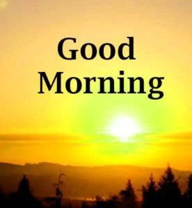 Awesome Good Morning Picture