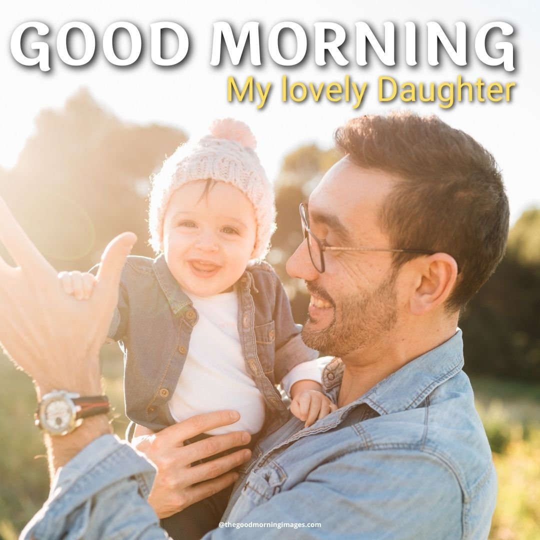 Amazing Good Morning Daughter Image
