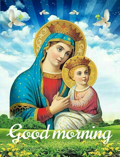 Good Morning Image Mother Mary