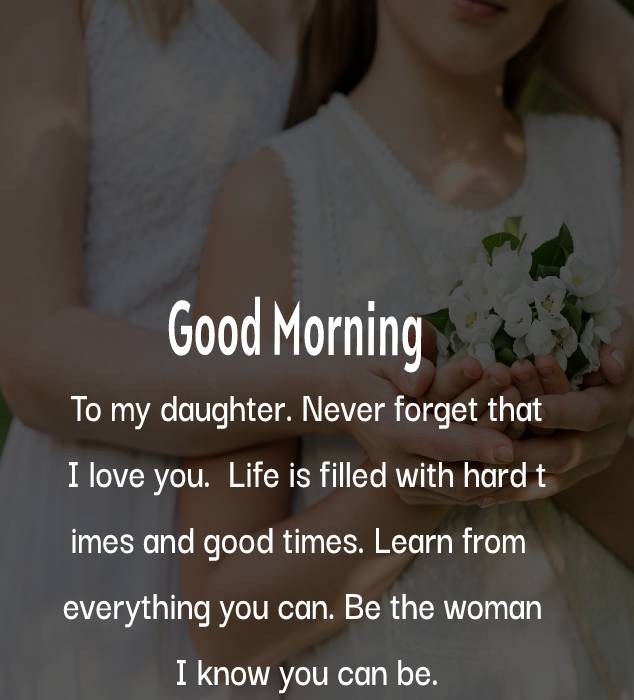 Wonderful Good Morning Daughter Photo